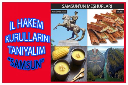 İL HAKEM KURULLARINI TANIYALIM/SAMSUN