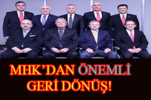MHK YANLIŞTAN GERİ DÖNDÜ!