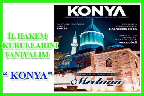 İL HAKEM KURULLARINI TANIYALIM/KONYA