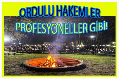 ORDULU HAKEMLER PROFESYONELLER GİBİ!