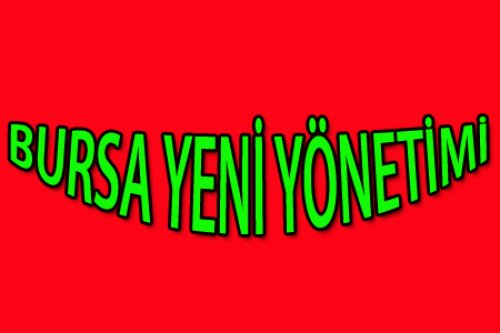 BURSA ŞUBESİ YENİ YÖNETİCİLERİ