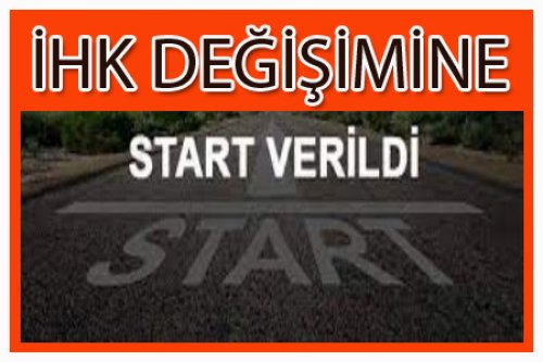 VE İHK ATAMA STARTI VERİLDİ..!
