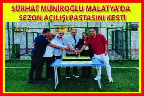 SÜRHAT MÜNİROĞLU MALATYA'DA 