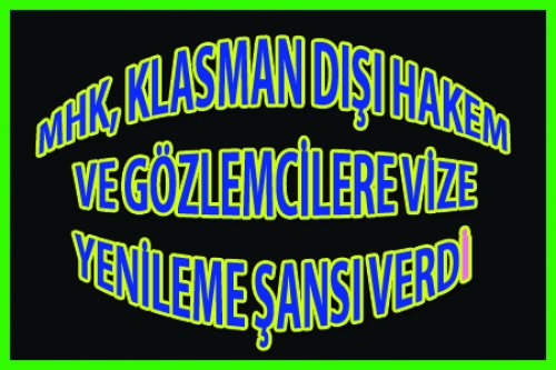 İL HAKEM VE GÖZLEMCİLERİNE VİZE ŞANSI!