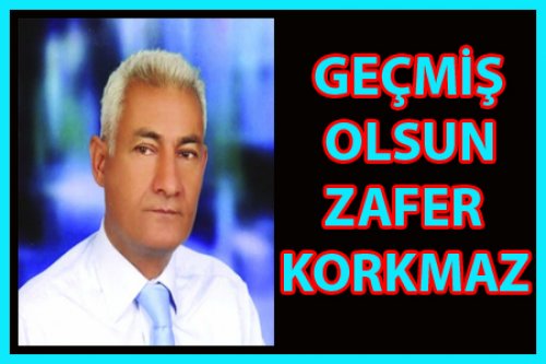 ZAFER KORKMAZ TABURCU OLDU