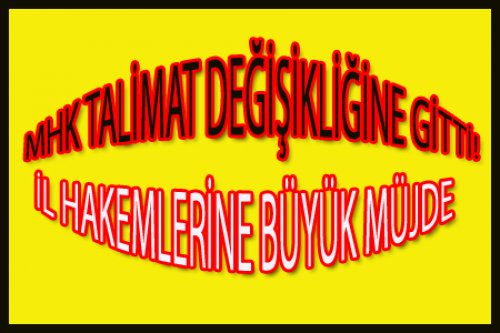 İL HAKEMLERİNE BÜYÜK MÜJDE!