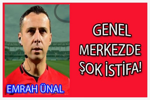 EMRAH ÜNAL'DAN İSTİFA KARARI!
