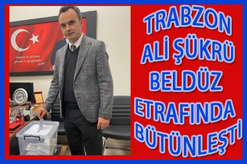 TRABZON ALİ ŞÜKRÜ BELDÜZ DEDİ