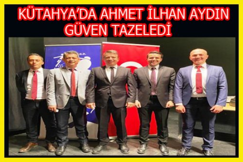 KÜTAHYA'DA AHMET İLHAN AYDIN BİR KEZ DAHA BAŞKAN