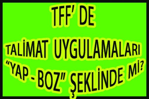 BU TALİMATLAR ÇOK CAN YAKACAK!