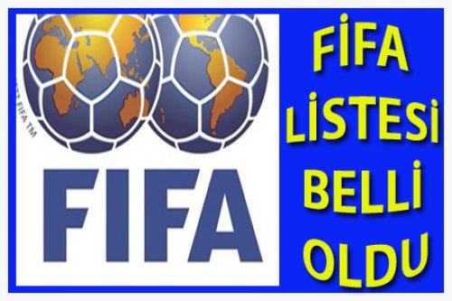 2023 FİFA LİSTESİ AÇIKLANDI