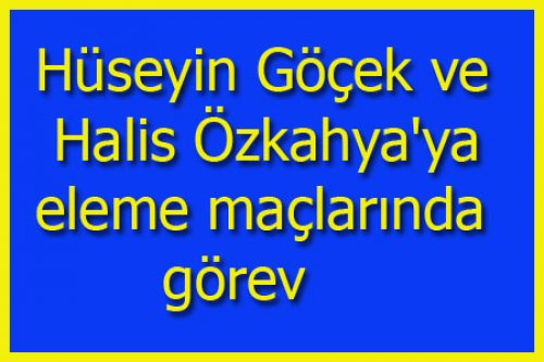 HAKEMLERİMİZE UEFA'DAN GÖREVLER GELECEK