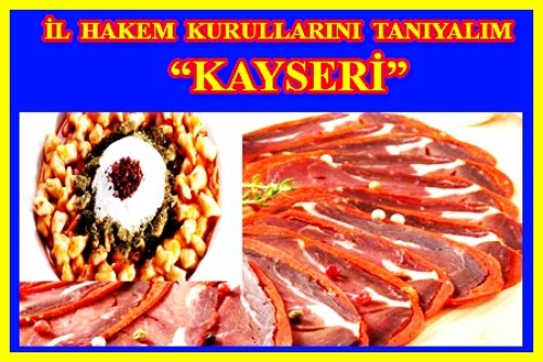 İL HAKEM KURULLARINI TANIYALIM/KAYSERİ