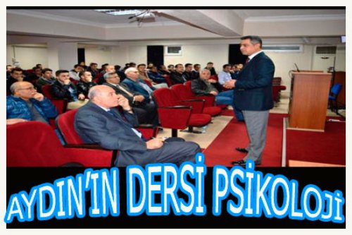 AYDIN'DA DERSİN KONUSU; PSİKOLOJİ