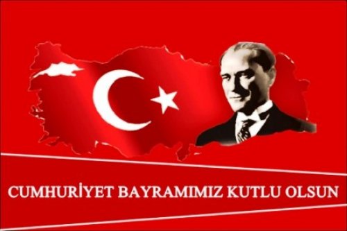 CUMHURİYET BAYRAMINIZ KUTLU OLSUN..