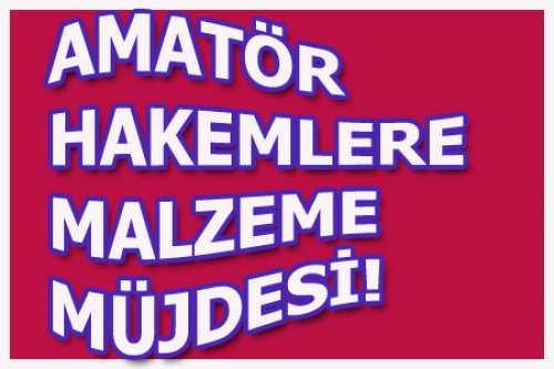 İL HAKEMLERİNE MALZEME DOPİNGİ..!
