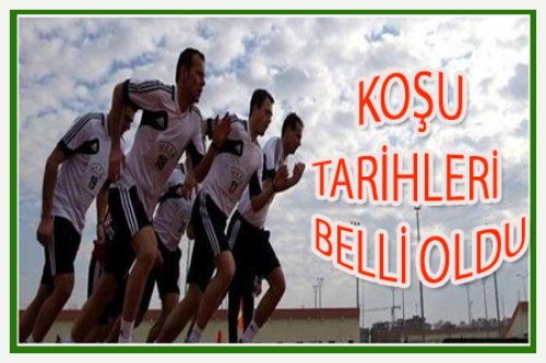 KİM NEREDE NE ZAMAN KOŞACAK?