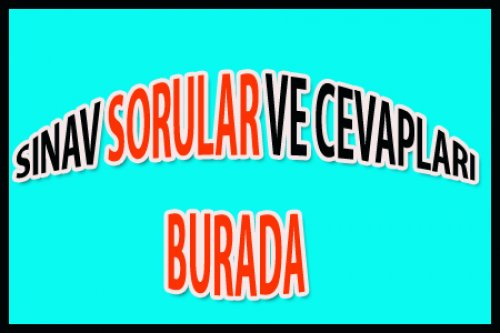 SORULARI ÖĞRENMEK Mİ İSTİYORSUNUZ?