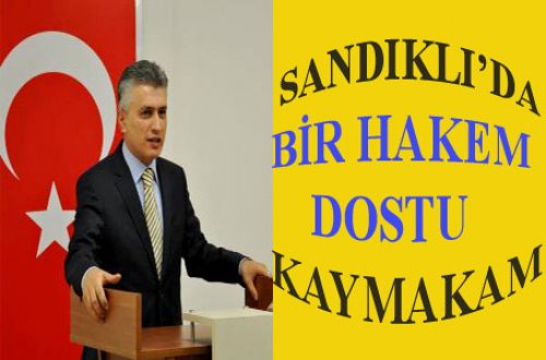 SPORCU DOSTU KAYMAKAMA ALKIŞ!