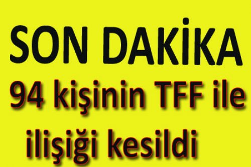 TFF NEŞTERİ VURDU!