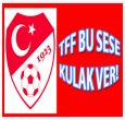 TFF BU SESE KULAK VER!