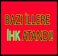 3 İLE İHK ATANDI