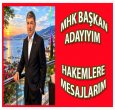 MHK Başkan Adayıyım(Hakemlere Mesajım)