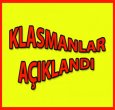 2025-2026 KLASMANLAR AÇIKLANDI