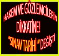 Aman Dikkat Sınav Günü Değişti!