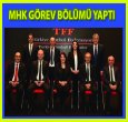 MHK GÖREV DAĞILIMI YAPTI (2023)