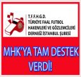 İSTANBUL DERNEĞİNDEN MHK'YA DESTEK MESAJI GELDİ