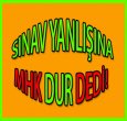 MHK YANLIŞA DUR DEDİ!