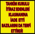 TAHKİME GİDENLER YAŞADI!