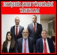 ESKİŞEHİR ŞUBE YÖNETİMİNİ TANIYALIM..!