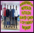 KARAMAN ŞUAYİP ÇAKIR İLE DEVAM DEDİ