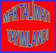 YENİ MHK TALİMATI YAYIMLANDI(')