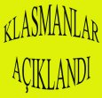 YENİ KLASMANLAR BELLİ OLDU