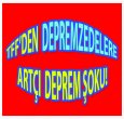 TFF' DEN DEPREMZEDE HAKEMLERE BÜYÜK ŞOK!