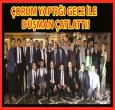 ÇORUM ÖYLE BİR GECE YAPTI Kİ!