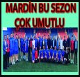 MARDİN SEZONU İDDİALI AÇTI