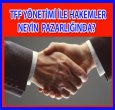 TFF İLE HAKEMLER NEYİN PAZARLIĞINI YAPIYORLAR?