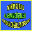 KLASMAN DÜŞENLER YENİDEN DEĞERLENDİRİLECEK!