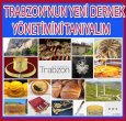 YENİ DERNEK YÖNETİMLERİNİ TANIYALIM (TRABZON)