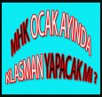 MHK OCAKTA KLASMAN YAPACAK MI?