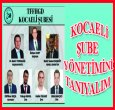 KOCAELİ ŞUBE YÖNETİMİNİ TANIYALIM