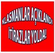 KLASMANLAR AÇIKLANDI İTİRAZLAR YOLDA!