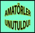AMATÖR HAKEMLER UNUTULDU