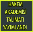 HAKEM AKADEMİSİ TALİMATI YAYIMLANDI