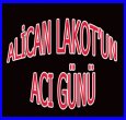 ALİCAN LAKOT BABASINI KAYBETTİ