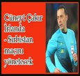 CÜNEYT ÇAKIR İRLANDA -SIRBİSTAN MAÇINDA